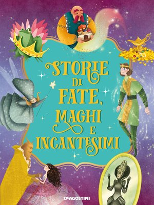 cover image of Storie di fate, maghi e incantesimi
